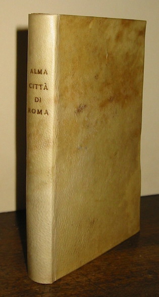  Santi Solinari Le cose maravigliose dell'alma città  di Roma dove si veggono il movimento delle guglie, et gli acquedotti per condurre l'acqua felice... (segue con proprio frontespizio) L'Antichità  di Roma di M. Andrea Palladio, Raccolta brevemente da gli Autori antichi, & moderni. Aggiuntovi un Discorso sopra li fuochi de gli Antichi 1588 in Venetia per Girolamo Francino, Libraro in Roma, al segno della Fonte